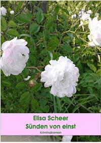 Sünden von einst - Elisa Scheer - ebook