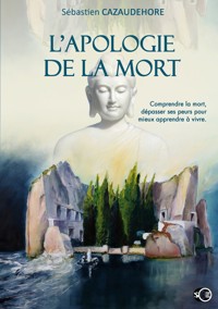 L'apologie de la mort - Sébastien Cazaudehore - ebook