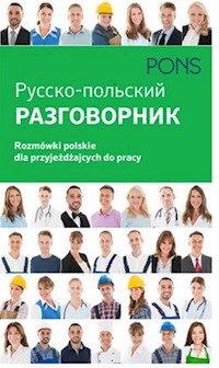 Rozmówki polskie dla przyjeżdżających do pracy Razgowornik -  - książka