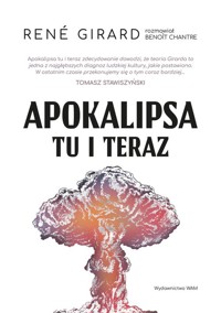 Apokalipsa tu i teraz - Girard Rene - książka