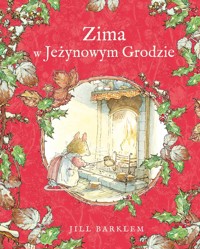 Zima w Jeżynowym Grodzie - Barklem Jill - książka