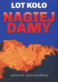 Lot koło Nagiej Damy - Monika Rogozińska - książka