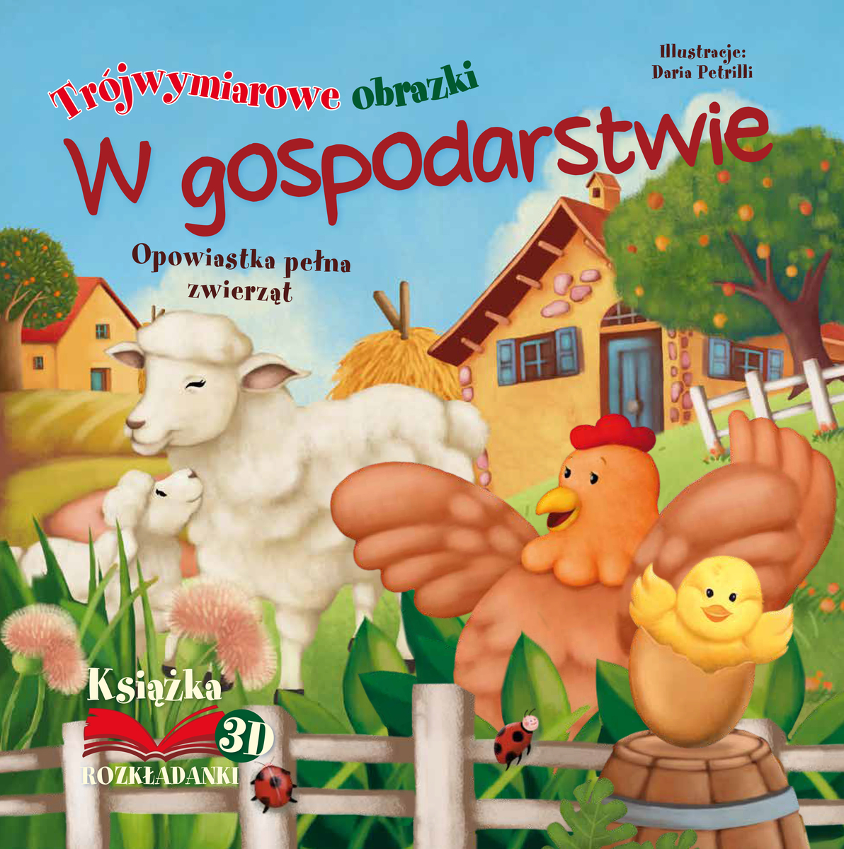 W gospodarstwie. Opowiastka pełna zwierząt - zbiorowa praca - książka