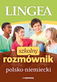 Szkolny rozmównik polsko-niemiecki z wymową - - książka