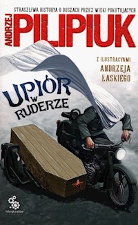 Upiór w ruderze - Andrzej Pilipiuk - ebook + audiobook + książka