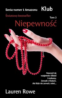 Niepewność - Lauren Rowe - książka