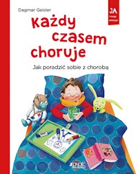 Każdy czasem choruje - Geisler Dagmar - książka