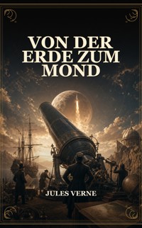 Von der Erde zum Mond - Jules Verne - ebook
