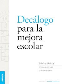 Decálogo para la mejora escolar - Silvina Gvirtz - ebook