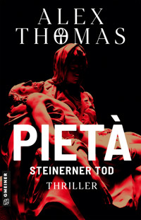 Pietà - Steinerner Tod - Alex Thomas - ebook