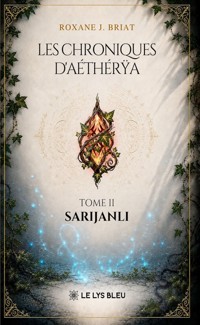 Les chroniques d’Aéthérÿa - Roxane J. Briat - ebook