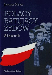Polacy ratujący Żydów - Hera Janina - książka