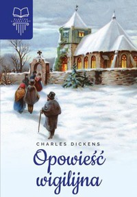 Opowieść wigilijna - Dickens Charles - ebook + audiobook + książka