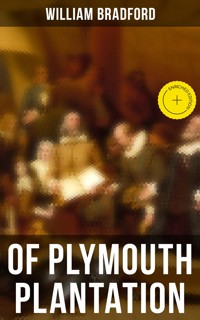 Of Plymouth Plantation - William Bradford - ebook