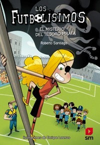 Los Futbolísimos 10. El misterio del tesoro pirata - Roberto Santiago - ebook