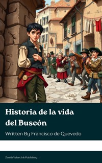 Historia de la vida del Buscón - Francisco de Quevedo - ebook