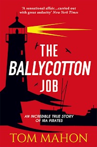 The Ballycotton Job - Tom Mahon - ebook