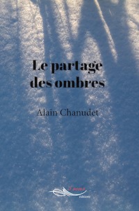 Le partage des ombres - Alain Chanudet - ebook