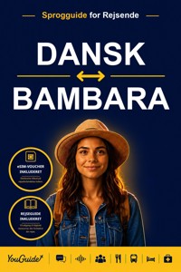 The Language Guide for Travelers - Danish to Bambara - YouGuide - ebook