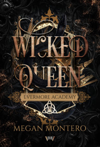 Wicked Queen - Megan Montero - ebook