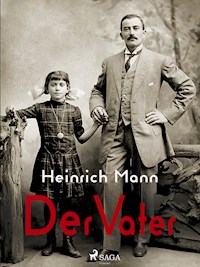 Der Vater - Heinrich Mann - ebook