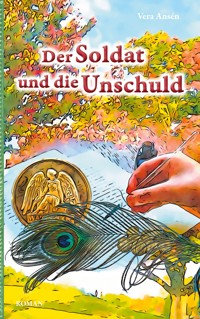 Der Soldat und die Unschuld - Vera Ansén - ebook