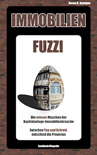 IMMOBILIENFUZZI - Hasan H. Aydogan - ebook