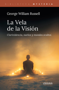 La Vela de la Visión - George William Russell - ebook