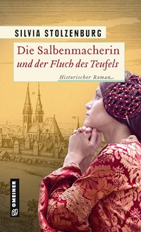 Die Salbenmacherin und der Fluch des Teufels - Silvia Stolzenburg - ebook