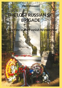 THE LOST RUSSIAN SKI BRIGADE - Väinö Mononen - ebook