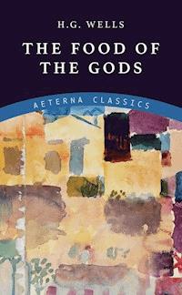 The Food of the Gods - H G Wells - ebook