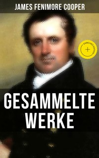 Gesammelte Werke von James Fenimore Cooper - James Fenimore Cooper - ebook