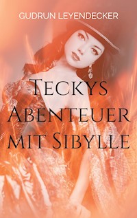 Teckys Abenteuer mit Sibylle - Gudrun Leyendecker - ebook