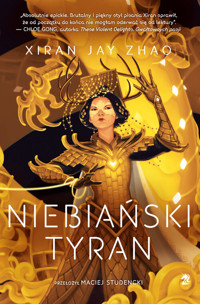 Niebiański tyran - Xiran Jay Zhao - książka