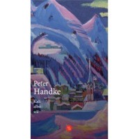 Kali albo sól. Historia z przedzimia - Peter Handke - ebook + książka