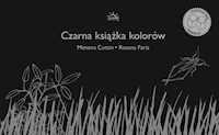 Czarna książka kolorów - Cottin Menena, Faria Rosana - książka