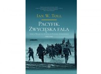 Pacyfik Zwycięska fala Tom 2 Walki na wyspach Oceanu Spokojnego 1942-1944 - Toll Ian W. - książka