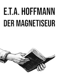 Der Magnetiseur - Hoffmann E.T.A. - ebook
