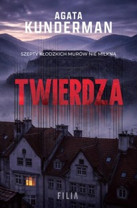 Twierdza - Kunderman Agata - książka