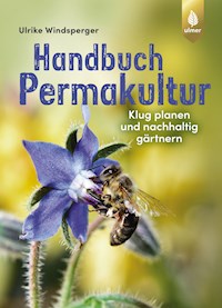 Handbuch Permakultur - Ulrike Windsperger - ebook