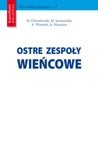 Ostre zespoły wieńcowe - Chmielewski Marek, Janiszewski Maciej, Wrzosek Karol, Mamcarz Artur - książka