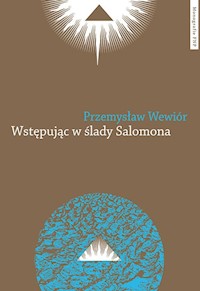 Wstępując w ślady Salomona - Wewiór Przemysław - książka