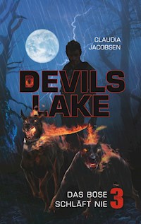Devils Lake - Das Böse schläft nie - Claudia Jacobsen - ebook