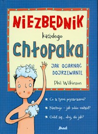 Niezbędnik każdego chłopaka - Wilkinson Phil - książka