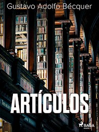 Artículos - Gustavo Adolfo Bécquer - ebook