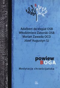 Powiew Boga - Vogue Adalbert, Zatorski Włodzimierz, Zawada Marian, Augustyn Józef - książka