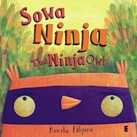 Sowa Ninja / The Ninja Owl - Filipina Monika - książka