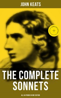 The Complete Sonnets of John Keats - All 64 Poems in One Edition - John Keats - ebook