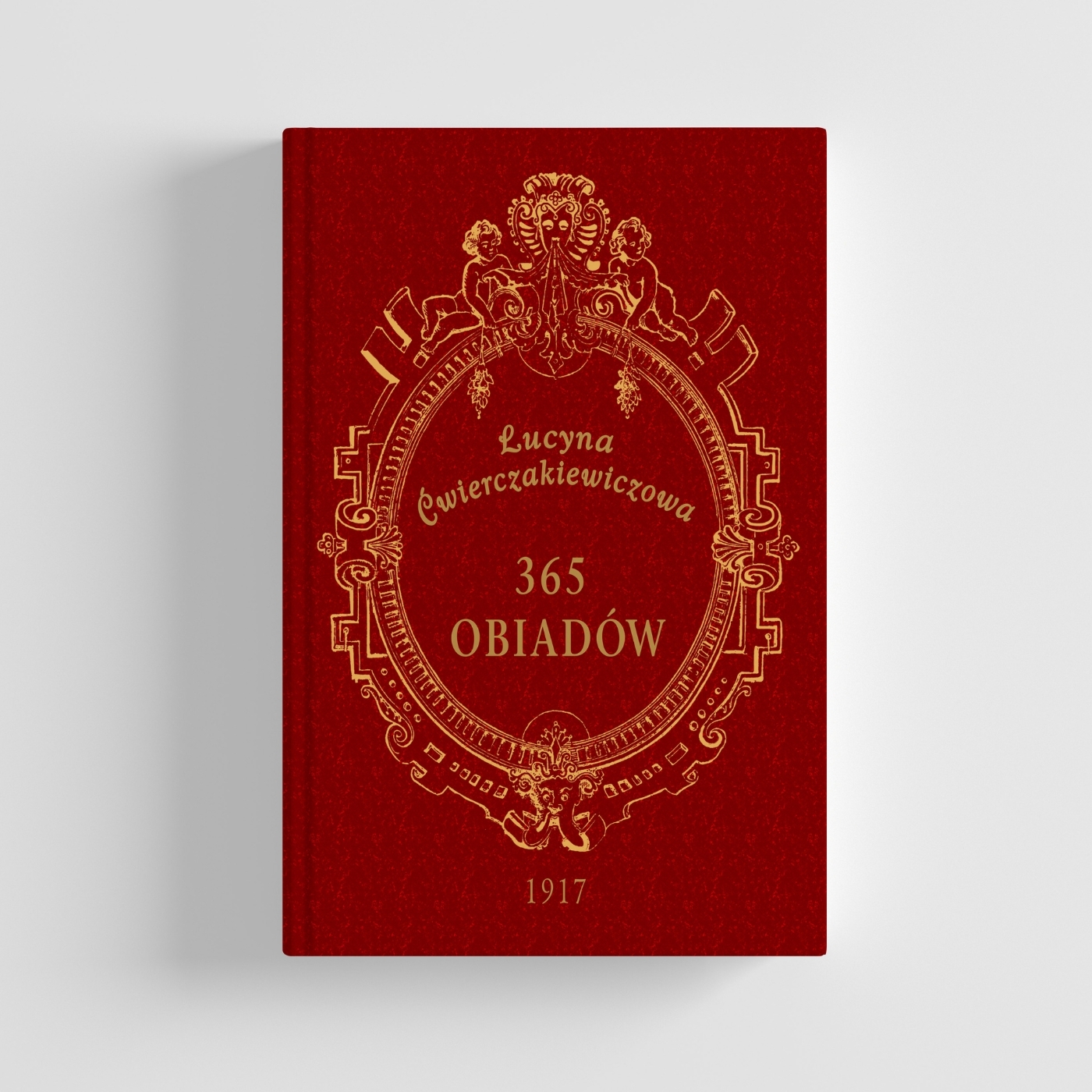 365 obiadów - Lucyna Ćwierczakiewiczowa - ebook + książka