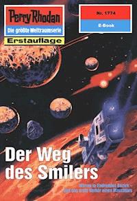 Perry Rhodan 1774: Der Weg des Smilers - Peter Griese - ebook